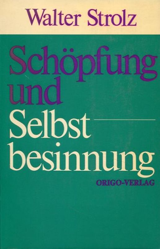Schöpfung und Selbstbesinnung
