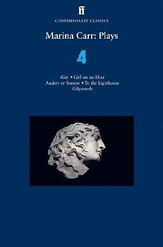 Marina Carr: Plays 4