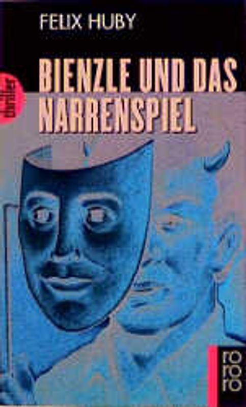 Bienzle und das Narrenspiel