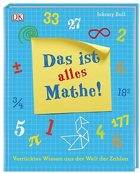 Das ist alles Mathe!