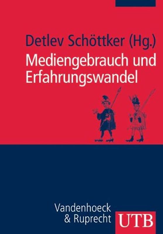 Mediengebrauch und Erfahrungswandel