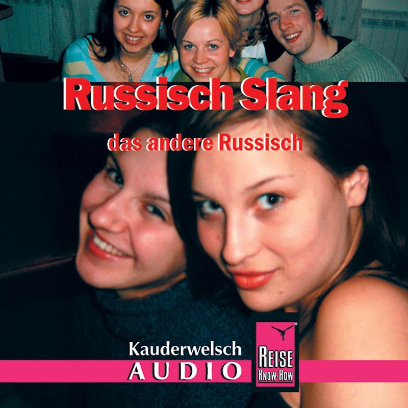 Reise Know-How Kauderwelsch AUDIO Russisch Slang (Audio-CD)