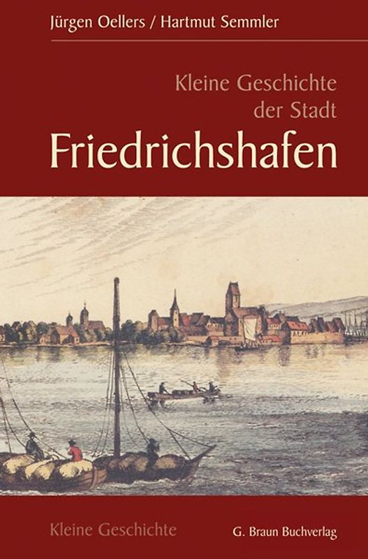 Kleine Geschichte der Stadt Friedrichshafen