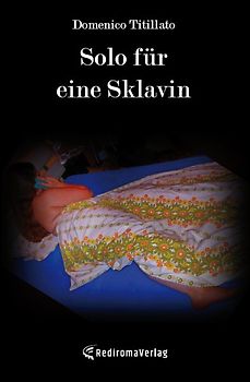 Solo für eine Sklavin