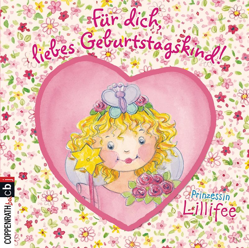 Prinzessin Lillifee - Für dich, liebes Geburtstagskind!