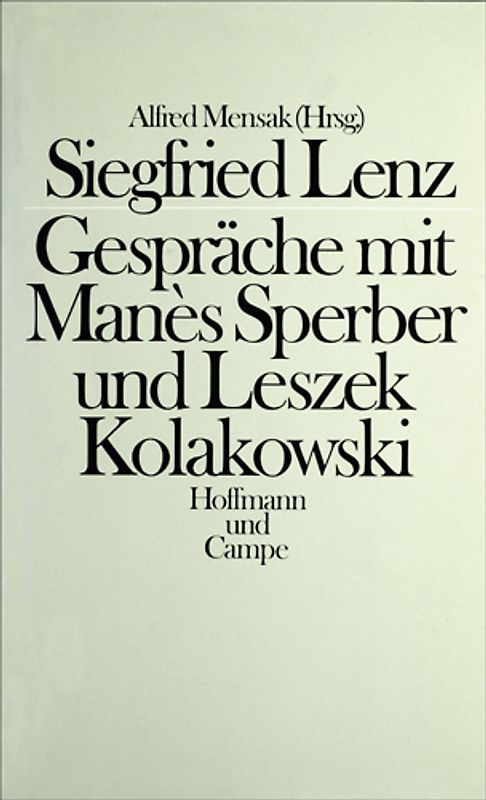 Gespräche mit Manès Sperber und Leszek Kolakowski