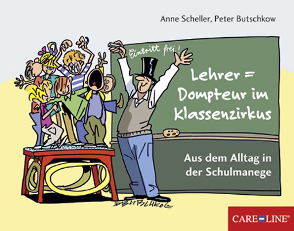 Lehrer = Dompteur im Klassenzirkus