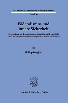 Föderalismus und innere Sicherheit