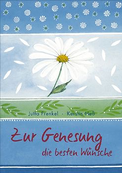 Zur Genesung die besten Wünsche