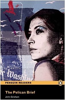 Penguin Readers Level 5 The Pelican Brief (Penguin Readers Simplified Text) - John Grisham