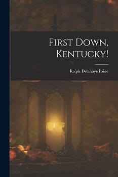First Down, Kentucky!