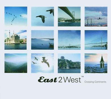 Various - East 2 West Vol.4-Crossing Continents