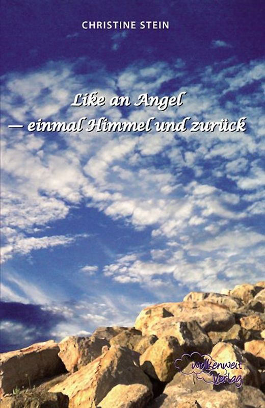 Like an Angel - einmal Himmel und zurück