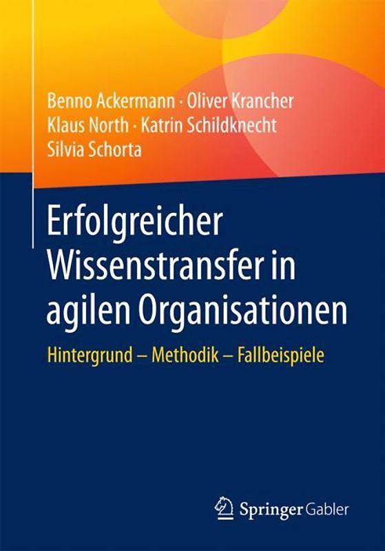 Erfolgreicher Wissenstransfer in agilen Organisationen