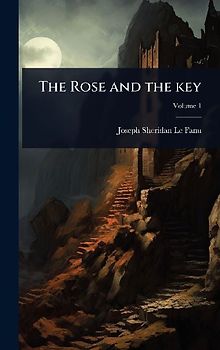 The Rose and the key