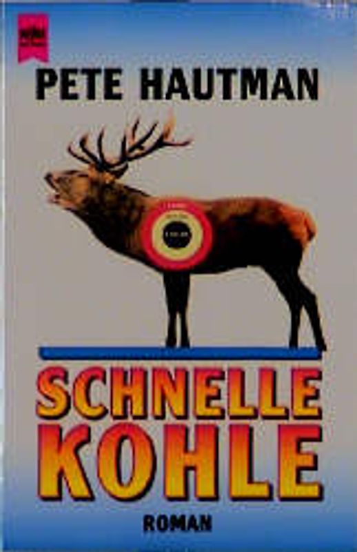 Schnelle Kohle. Roman