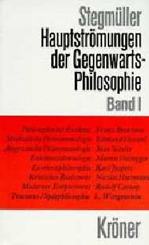 Hauptströmungen der Gegenwartsphilosophie. Eine kritische Einführung