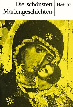 Die schönsten Mariengeschichten