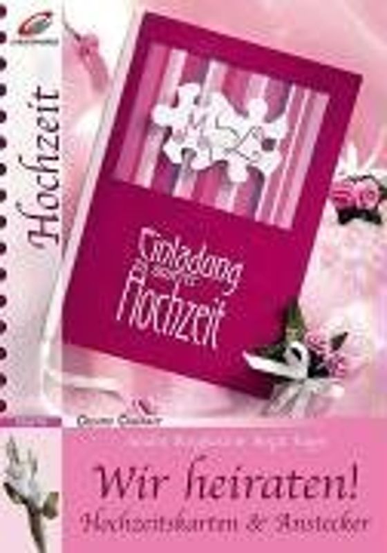 Wir heiraten!. Hochzeitskarten & Anstecker