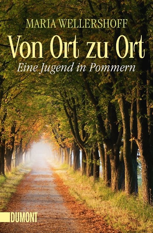 Von Ort zu Ort. Eine Jugend in Pommern