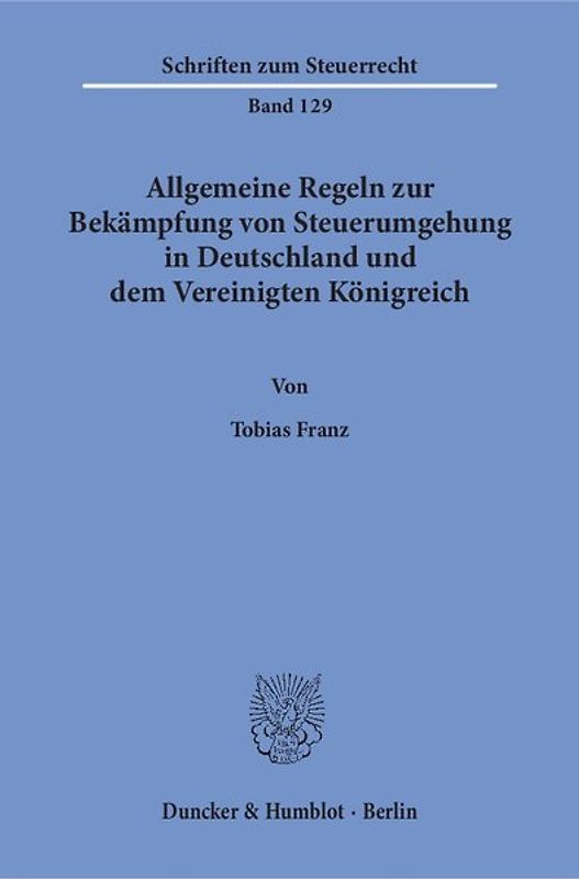 Allgemeine Regeln zur Bekämpfung von Steuerumgehung in Deutschland und dem Vereinigten Königreich.