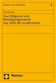 Due Diligence und Beteiligungserwerb aus Sicht des Insiderrechts