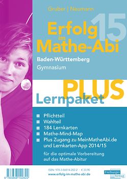 Erfolg im Mathe-Abi 2015 Lernpaket PLUS Baden-Württemberg Gymnasium. Enthält das Pflichtteil- und das Wahlteilbuch für das Abitur 2015 mit den inhaltlich angepassten Abituraufgaben von 2009 bis 2014, die Original Mathe-Mind-Map sowie den Lernkarten mit den wichtigen Formeln fürs Abitur PLUS Zugang zu MeinMatheAbi.de und der Lernkarten-App im Schuljahr 2014/15