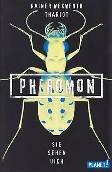 Pheromon 2: Sie sehen dich
