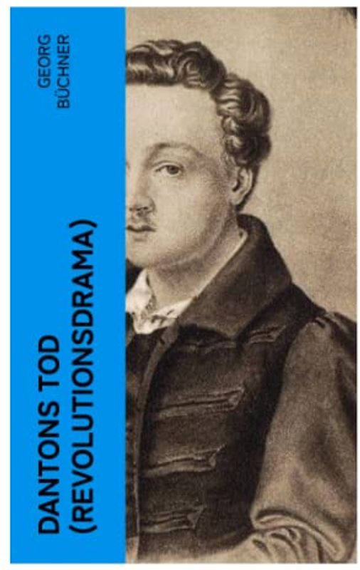 Dantons Tod (Revolutionsdrama)