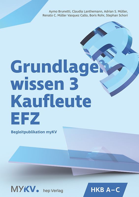 Grundlagenwissen 3 Kaufleute EFZ - HKB A bis HKB C