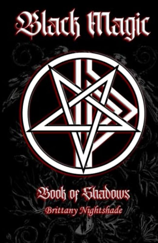 Book of Shadows: Black Magic Edition