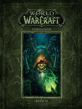 World of Warcraft: Chroniken Bd. 2
