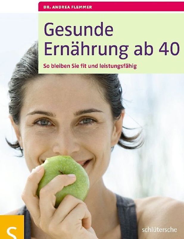 Gesunde Ernährung ab 40