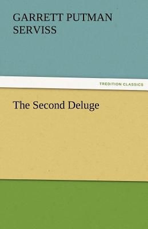 The Second Deluge