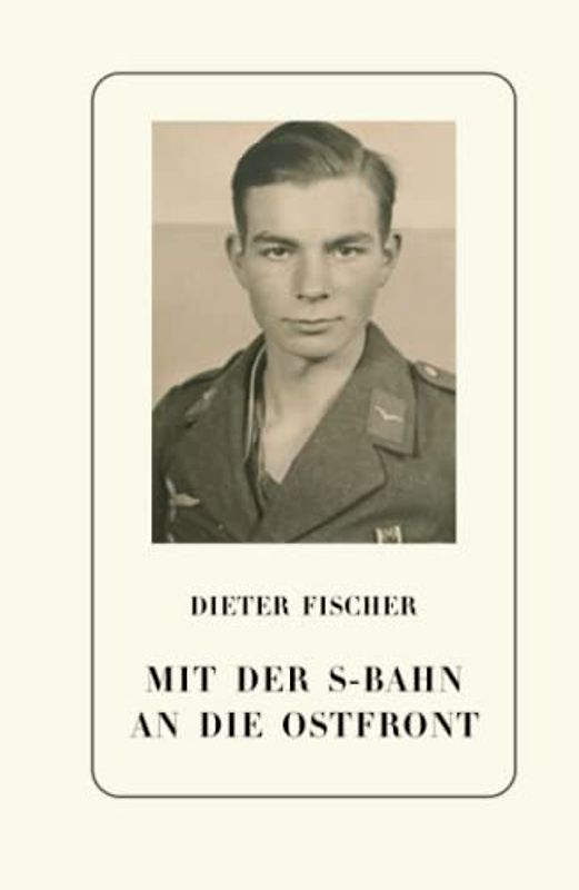 Mit der S-Bahn an die Ostfront: Tagebuch eines 18-Jährigen über die letzten Kriegstage in Berlin