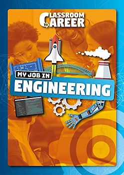 My Job in Engineering