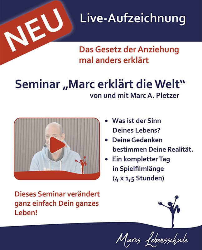 Online-Coaching & Seminar-Mitschnitt: Marcs Lebensschule „Marc erklärt die Welt“