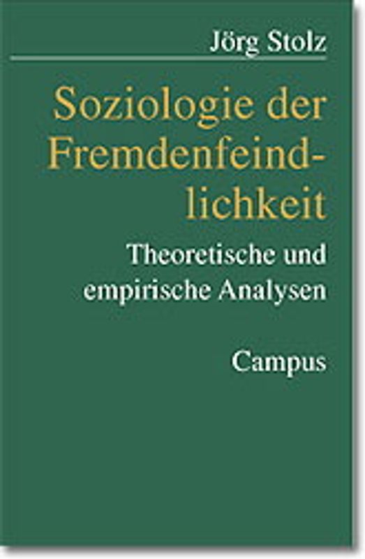 Soziologie der Fremdenfeindlichkeit