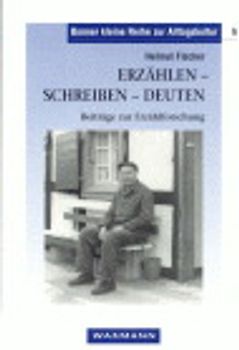 Erzählen - Schreiben - Deuten