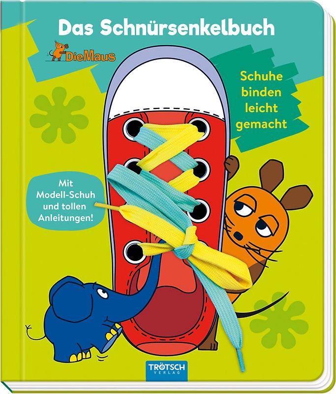 Trötsch die Maus Das Schnürsenkelbuch Pappenbuch