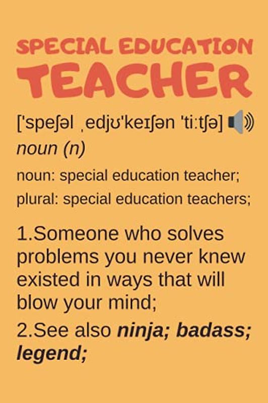 Special Education Teacher Gifts: Lined Notebook Journal Diary Paper Blank, an Appreciation Gift for Special Education Teacher to Write in