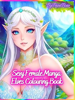 Sexy Female Manga Elves Colouring Book