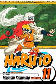 Naruto, Vol. 11: v. 11 - Masashi Kishimoto