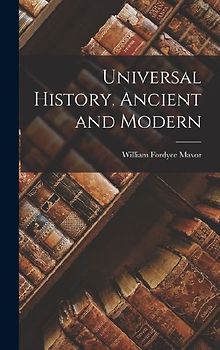 Universal History, Ancient and Modern