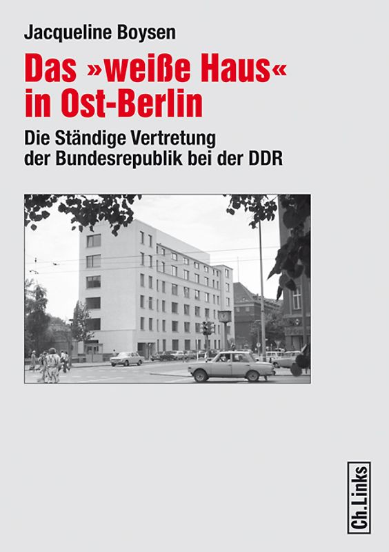 Das 'weiße Haus' in Ost-Berlin