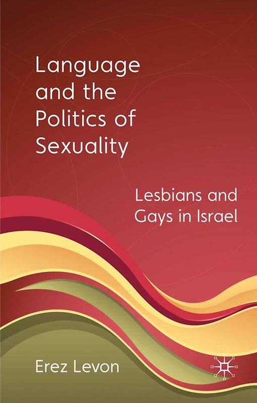 Language and the Politics of Sexuality