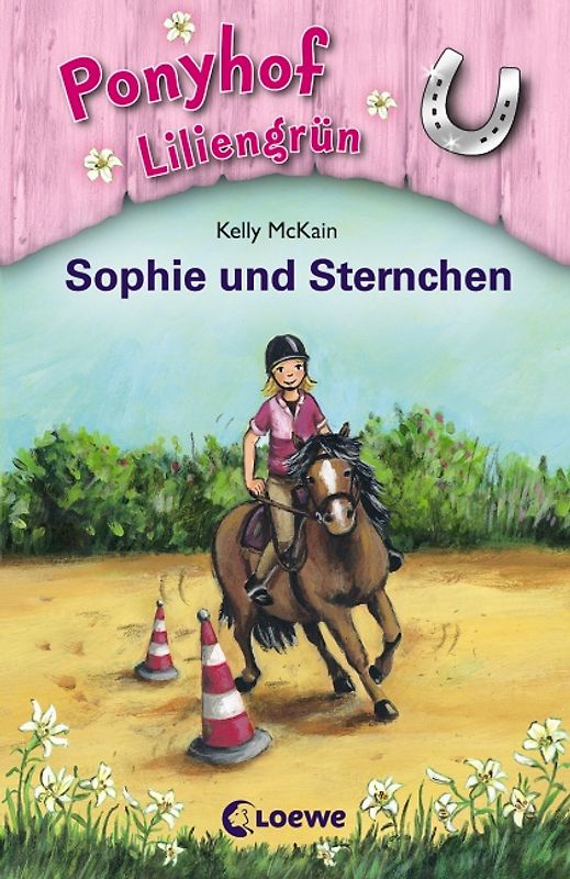 Ponyhof Liliengrün (Band 4) – Sophie und Sternchen