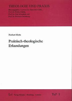 Praktisch-theologische Erkundungen