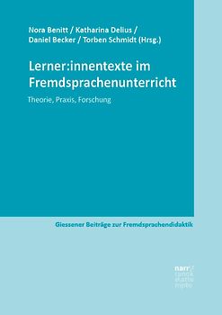 Lerner:innentexte im Fremdsprachenunterricht
