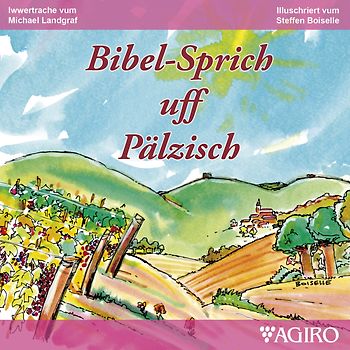 Bibel-Sprich uff Pälzisch